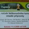 11. 4. 2009 1.ročník Velikonočního turnaje mladší přípravky